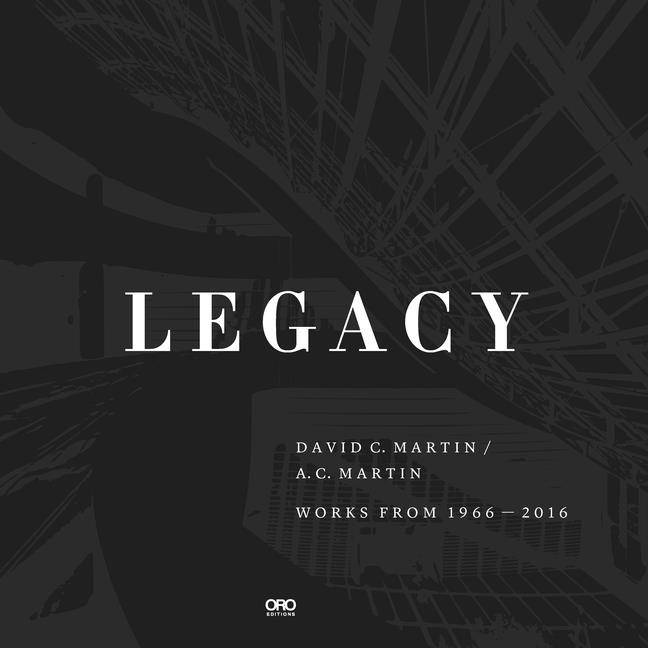 Legacy : David Martin at AC Martin