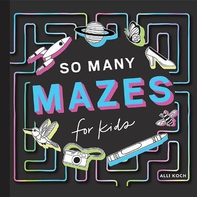 So Many Mazes