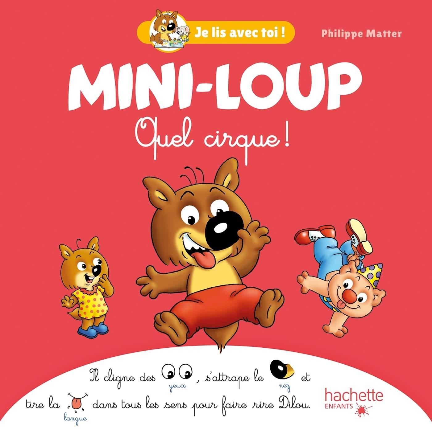 Mini-Loup - Quel cirque!