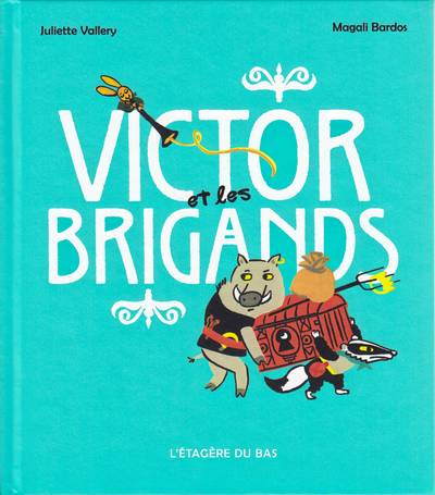 Victor och Banditerna (Franska)