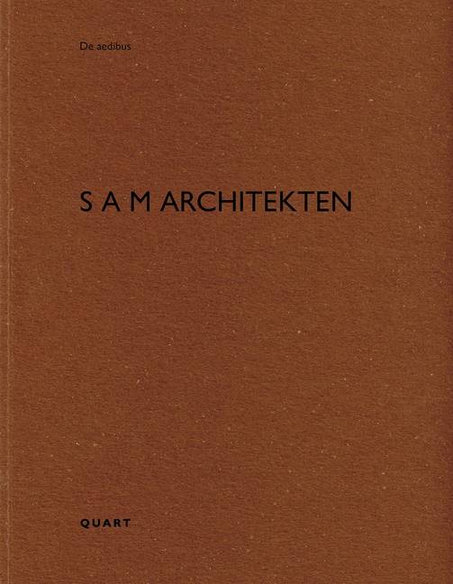 S A M Architekten : De Aedibus
