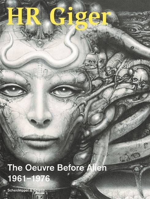 Hr Giger : The Oeuvre Before Alien 1961–1976