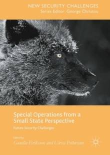 Special Operations from a Small State Perspective: Future Security Challeng