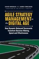 Agile Strategy Management in the Digital Age: How Dynamic Balanced Scorecar