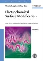 Electrochemical Surface Modification: Thin Films, Functionalization and Cha