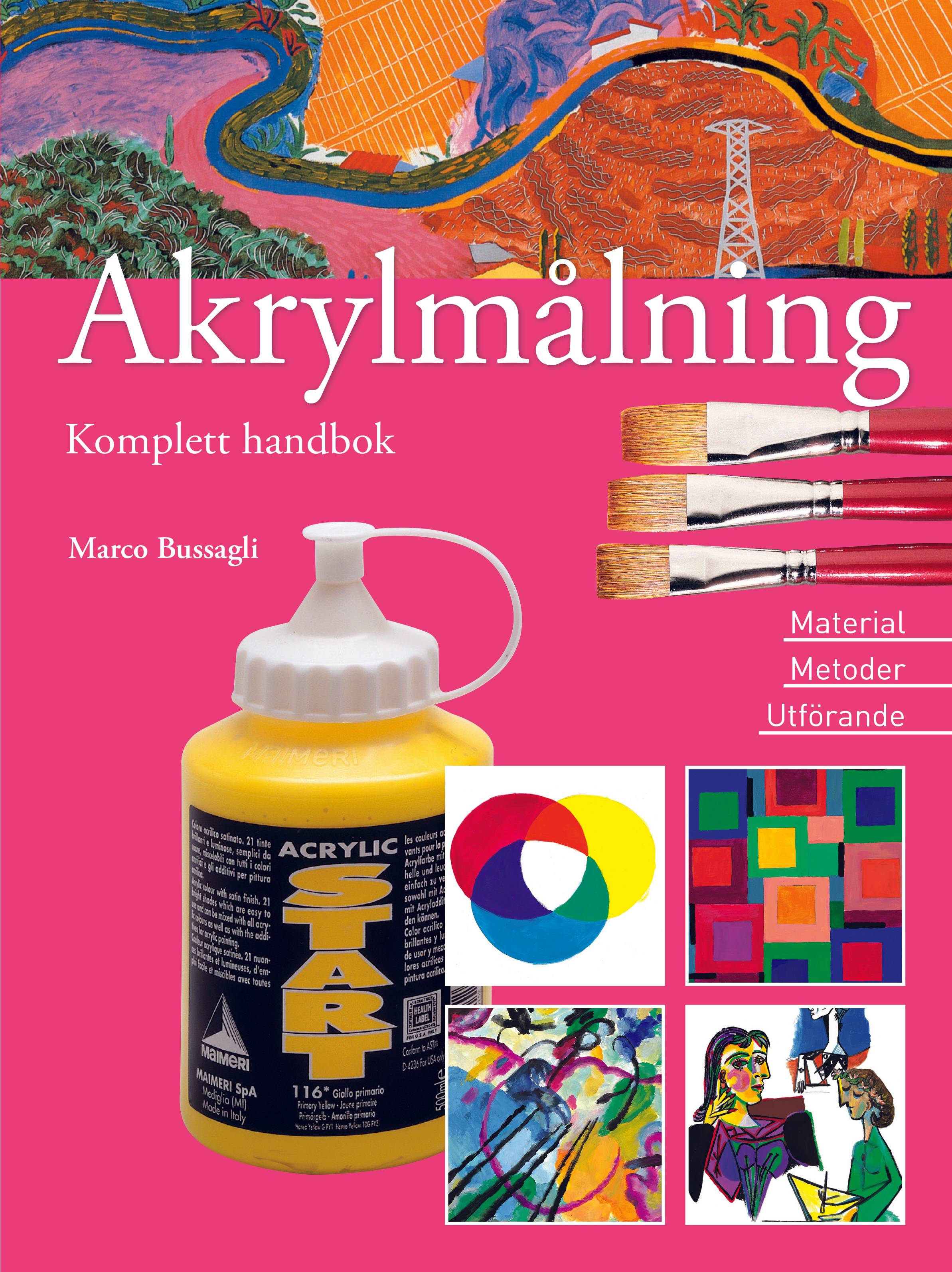 Akrylmålning : material, metoder och utförande