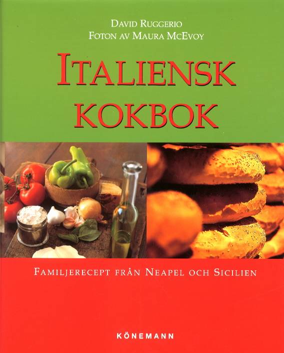 Italiensk kokbok Familjerecept från Neapel och Sicilien