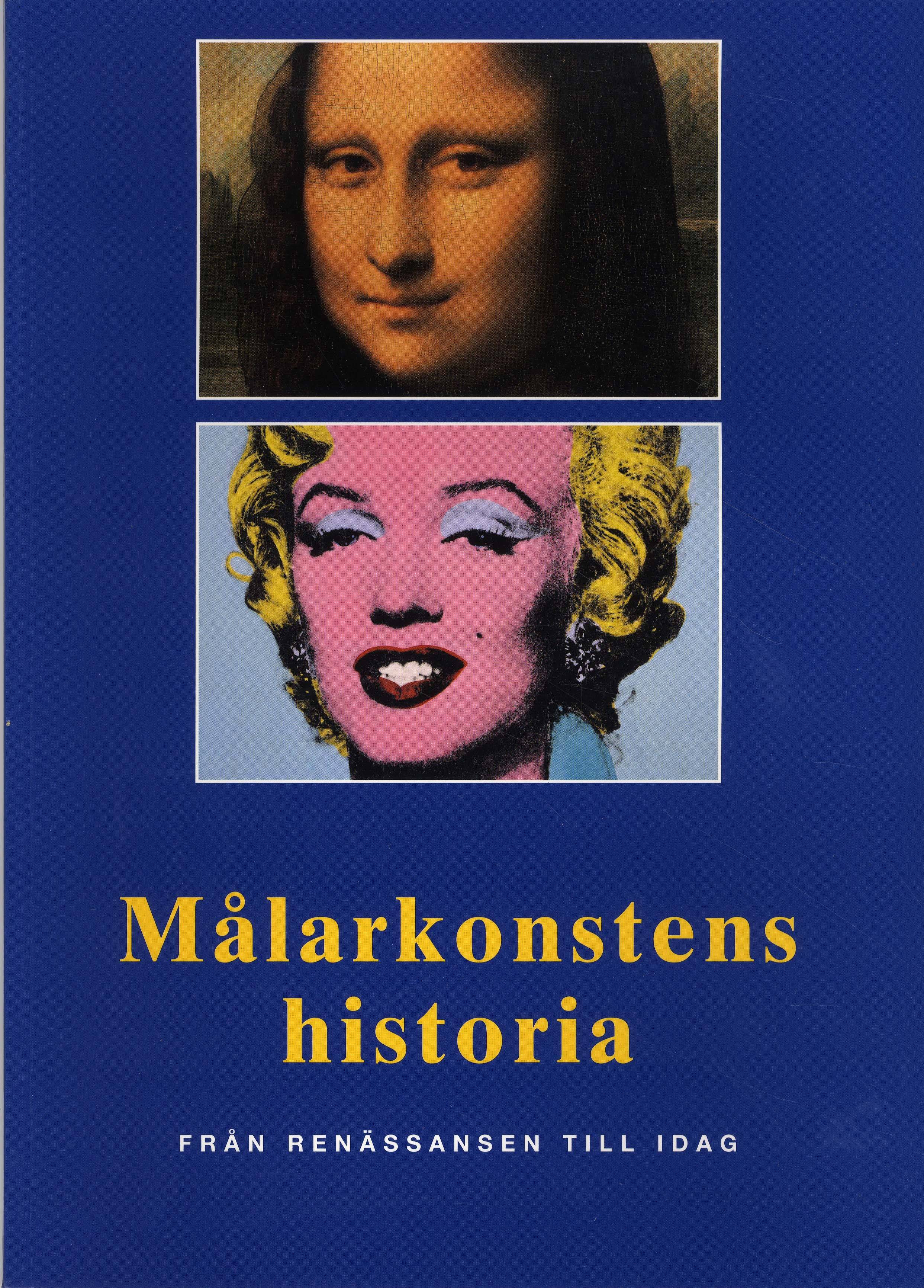 Målarkonstens historia : från renässansen till idag