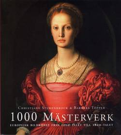 1000 Mästerverk : europeisk bildkonst från 1200-talet till 1800-talet