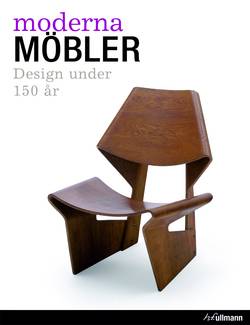 Moderna möbler : design under 150 år