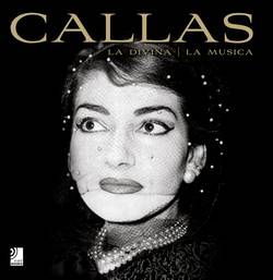 Callas - la divina / la musica