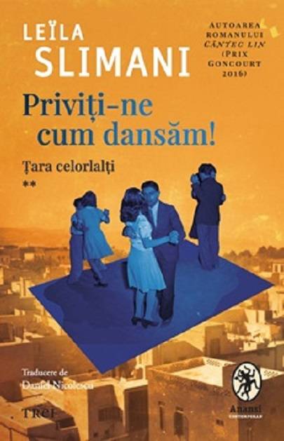 Priviti-ne cum dansam! Tara celorlalti