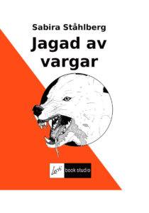 Jagad av vargar