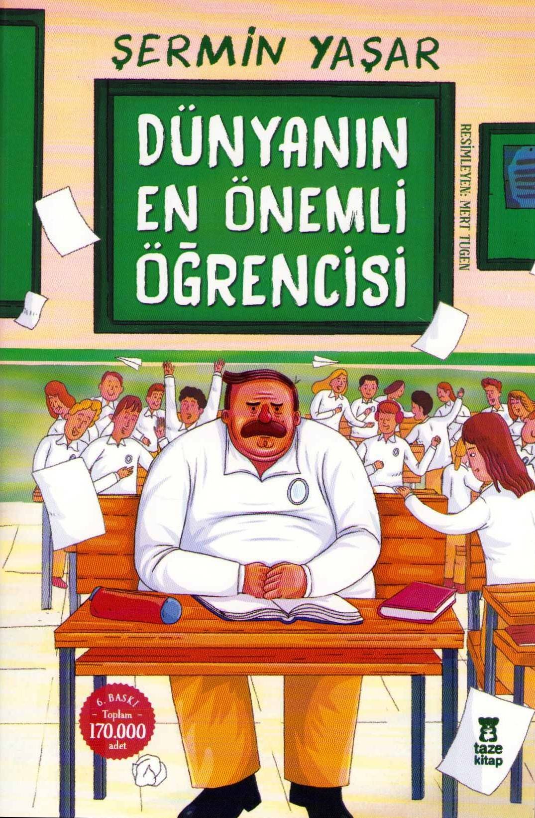 The Most Important Student In The World (Turkiska)