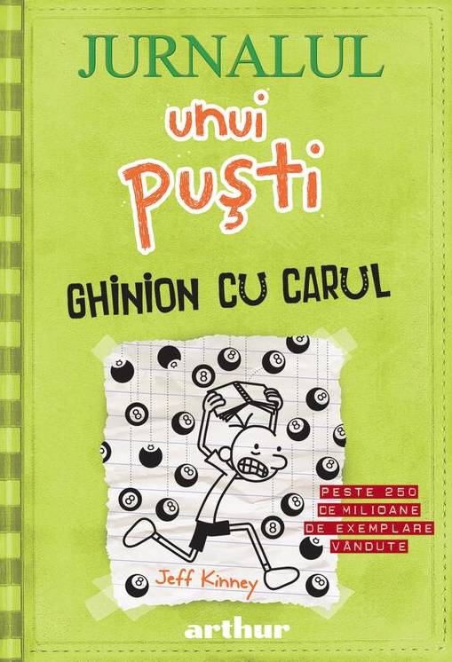 Jurnalul unui pusti 8. Ghinion cu carul