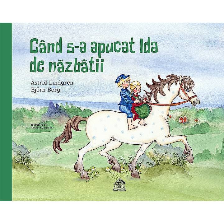 Când s-a apucat Ida de năzbâtii