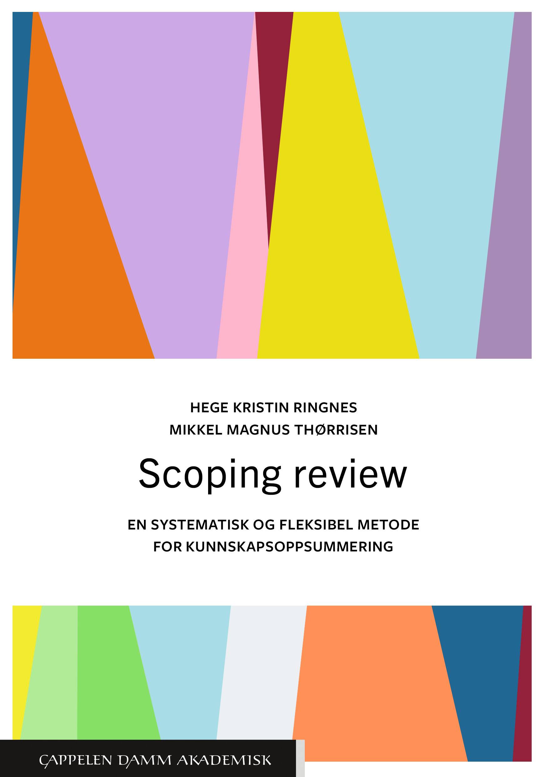 Scoping review : enn systematisk og fleksibel metode for kunnskapsoppsummering