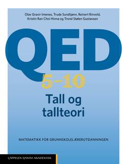 QED 5-10 : Tall og tallteori - matematikk for grunnskolelærerutdanningen