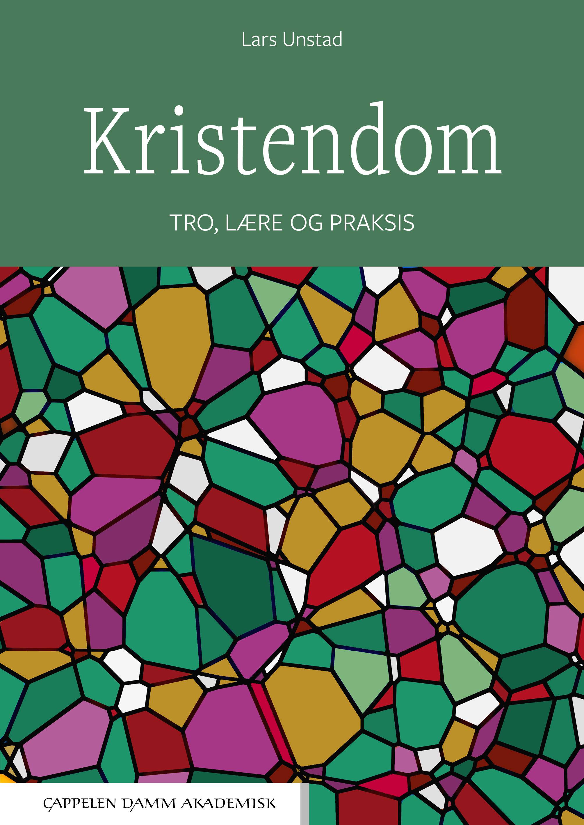 Kristendom : tro, lære og praksis