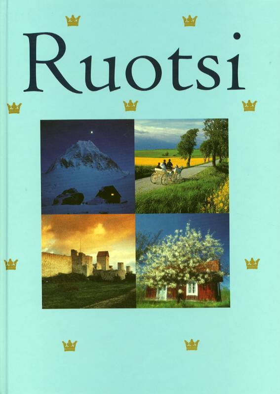 Ruotsi - Pyeni kertomus pieneste maasta