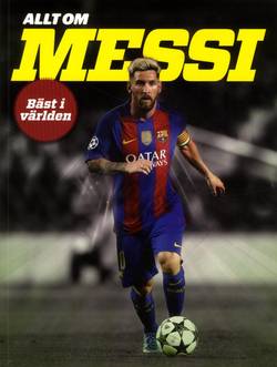 Allt om Messi