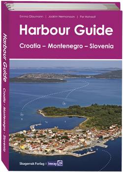 Harbour Guide Croatia - Slovenia - Montenegro