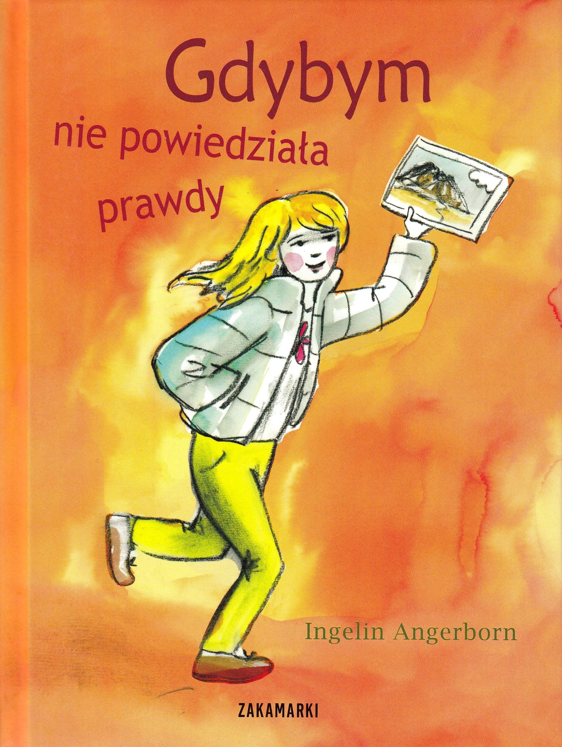 Gdybym nie powiedziała prawdy