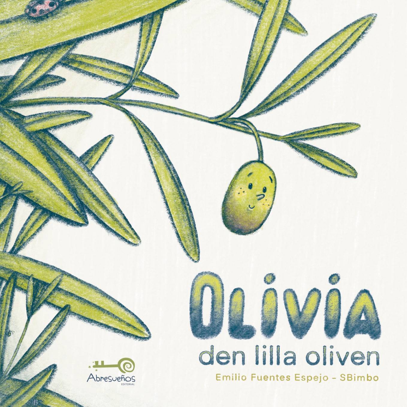 Olivia : den lilla oliven