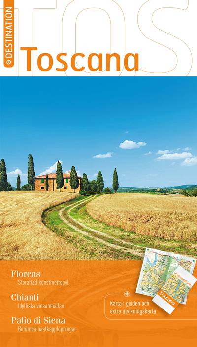 Destination Toscana