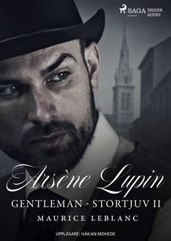 Arsène Lupin: Gentleman - Stortjuv II