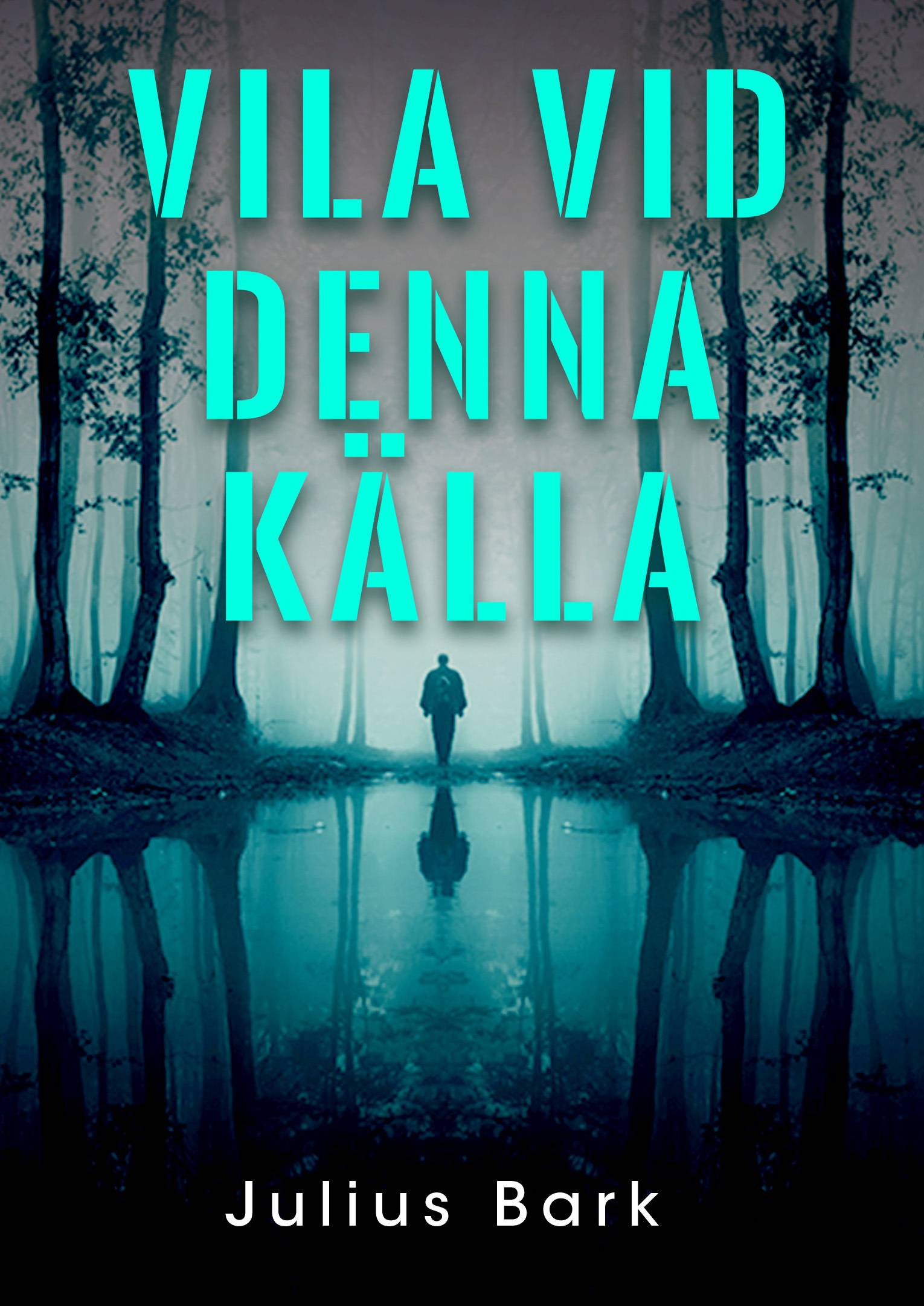 Vila vid denna källa