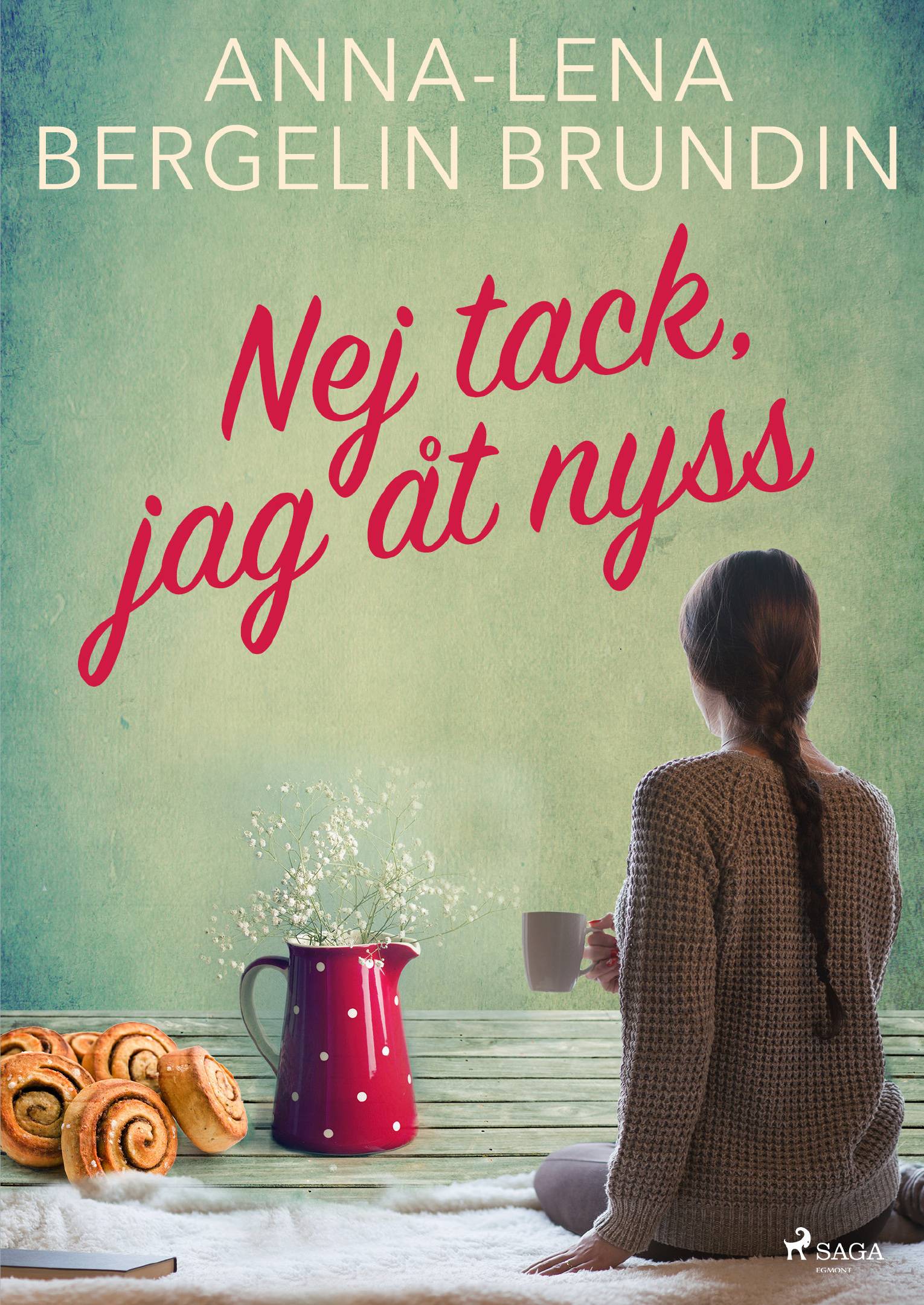 Nej tack, jag åt nyss