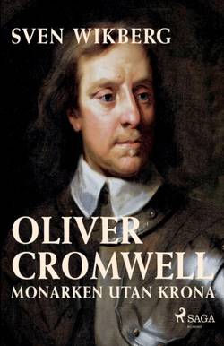 Oliver Cromwell : monarken utan krona