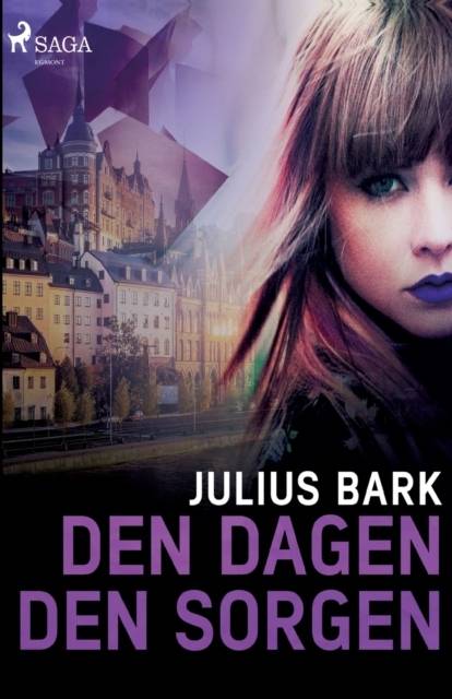 Den dagen, den sorgen