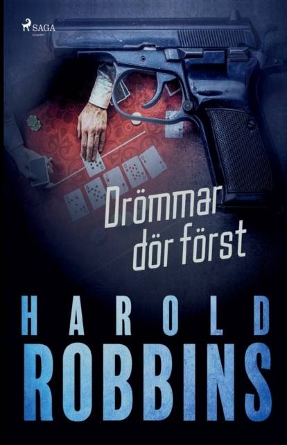 Drömmar dör först