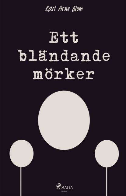 Ett bländande mörker