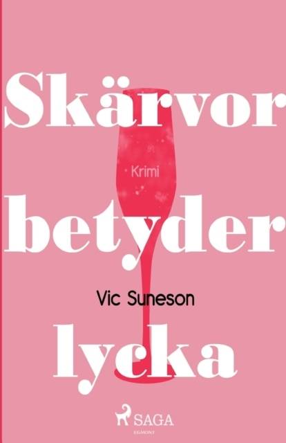 Skärvor betyder lycka