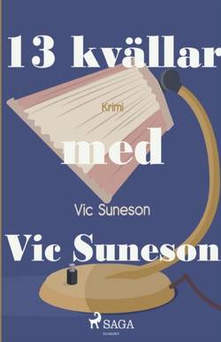 13 kvällar med Vic Suneson