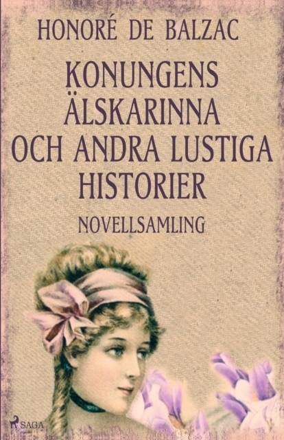 Konungens älskarinna och andra lustiga historier