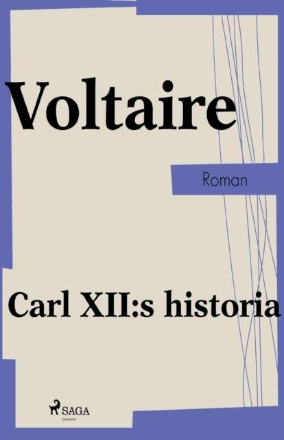 Carl XII:s historia