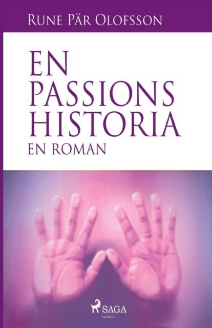 En passions historia : en roman