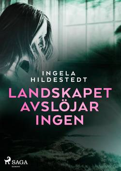 Landskapet avslöjar ingen