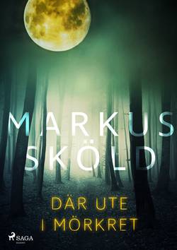 Där ute i mörkret