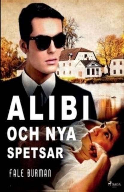 Alibi och nya spetsar