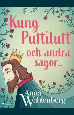 Kung Puttilutt och andra sagor..