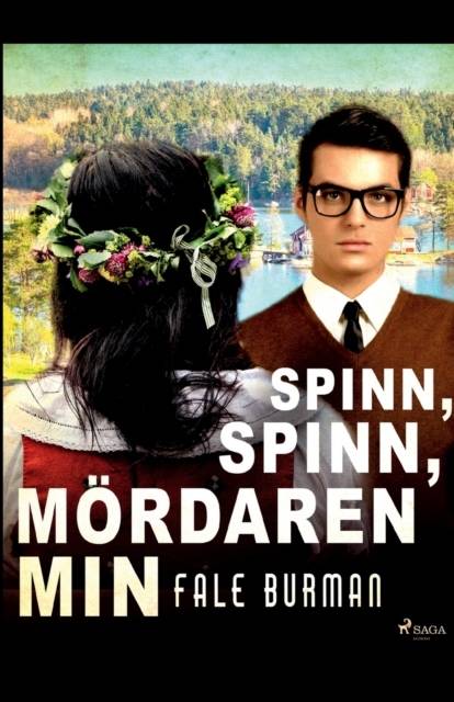 Spinn, spinn, mördaren min