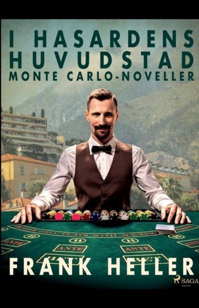 I hasardens huvudstad : Monte Carlo-noveller