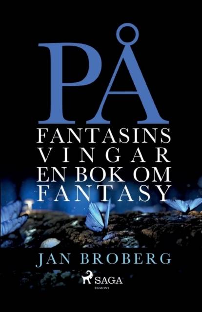På fantasins vingar : en bok om fantasy