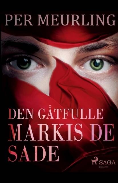 Den gåtfulle markis de Sade