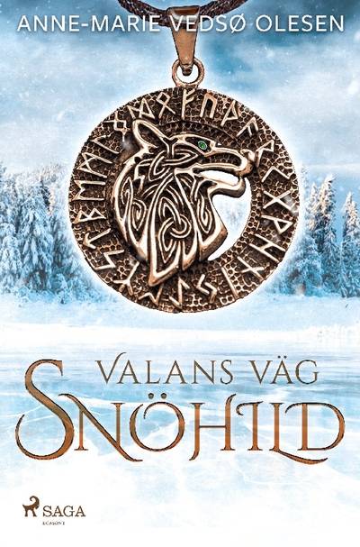 Valans väg - Snöhild